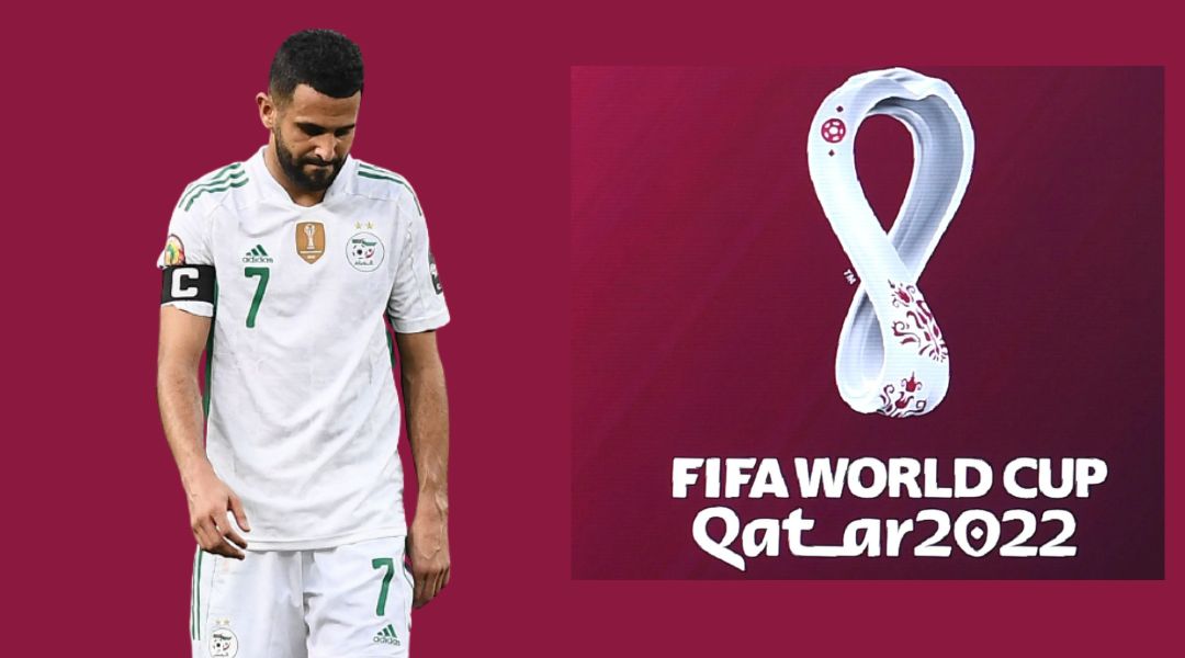 Why Riyad Mahrez is not playing in the World Cup 2022 at Qatar?