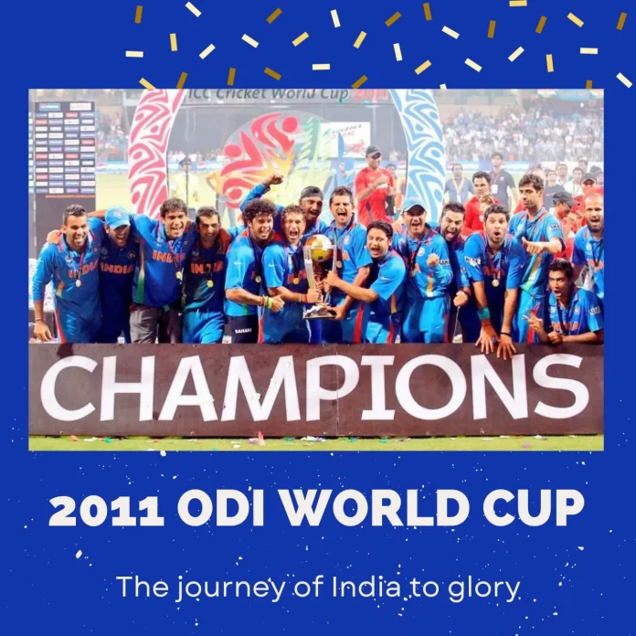 2011 Cricket World Cup - India's Journey to Glory