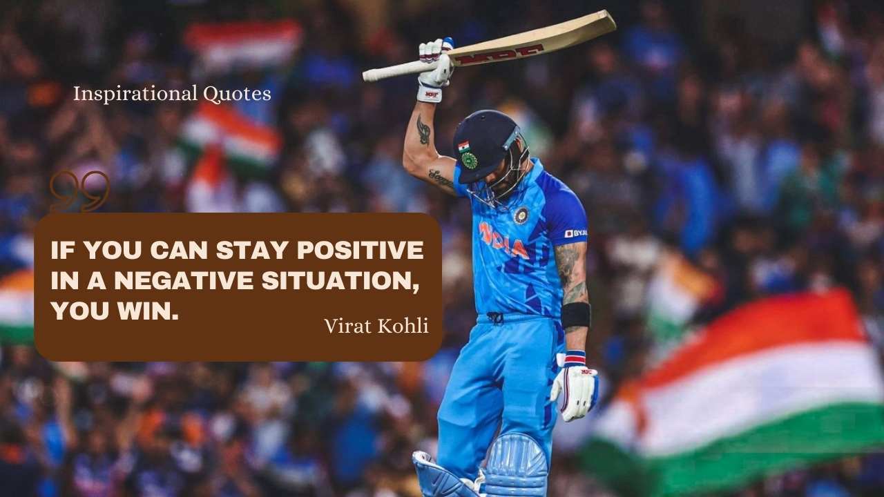 Motivational Quotes by Virat Kohli